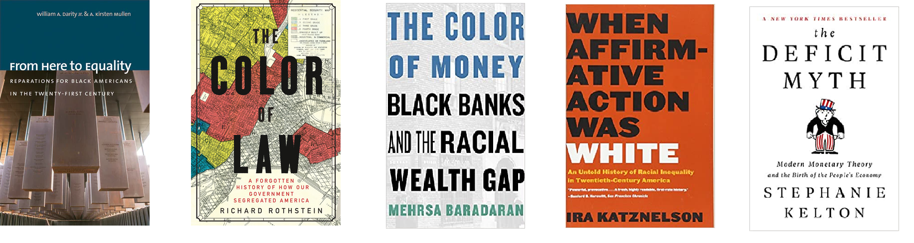 Suggested reading on reparations and the wealth gap: From Here to Equality, The Color of Law, The Color of Money, When Affirmative Action Was White, The Deficit Myth